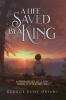 A Life Saved by a King