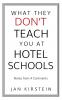 What They Don't Teach You at Hotel Schools