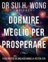 Dormire meglio per prosperare