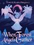 When Forest Angels Gather