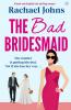 The Bad Bridesmaid