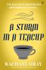 A Storm in a Teacup