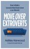 Move Over Extroverts
