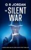 The Silent War