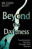 Beyond the Darkness