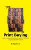 The ABC of Print Buying