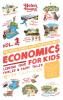 Economics for Kids Volume 1