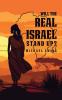WILL THE REAL ISRAEL STAND UP?