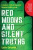 Red Moons and Silent Truths