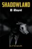 Shadowland