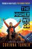 The Higher We Go