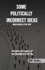 Some Politically Incorrect Ideas