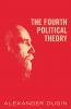 The Fourth Political Theory