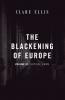 The Blackening of Europe