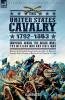 The United States Cavalry 1792-1863