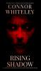 Rising Shadow