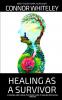Healing As A Survivor