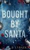 Bought by Santa