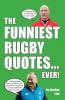 The Funniest Rugby Quotes... Ever!