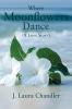 Where Moonflowers Dance