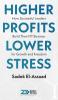Higher Profits Lower Stress