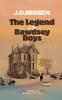 The Legend Of The Bawdsey Boys