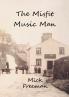 The Misfit Music Man