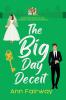 The Big Day Deceit