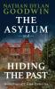 The Asylum & Hiding The Past