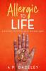 Allergic To Life
