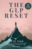 The GLP Reset