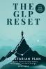 The GLP Reset