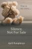 Silence Not For Sale