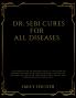 DR. SEBI CURES FOR ALL DISEASES