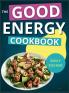 The Good Energy Cookbook