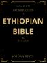 Complete Introduction to Ethiopian Bible In English