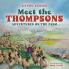 Meet the Thompsons