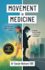 Movement is Medicine