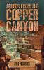 Echoes From The Copper Canyon