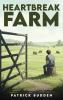 Heartbreak Farm