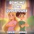 Being Me is My Superpower
