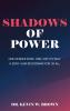 Shadows Of Power