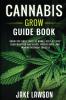 Cannabis Grow Guide Book