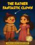 The Rather Fantastic Clown