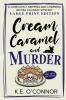 Cream Caramel and Murder - Large Print