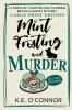 Mint Frosting and Murder - Large Print