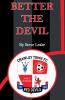 Better The Devil