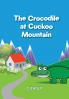 The Crocodile at Cuckoo Mountain
