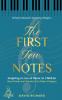 The First Few Notes