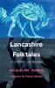 Lancashire Folktales